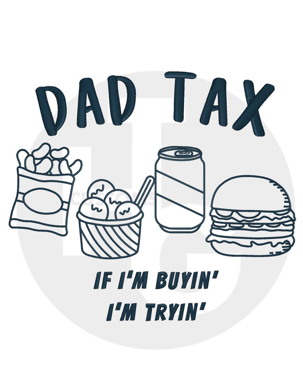 Dad Tax Shirt & Crewneck (embroidery)